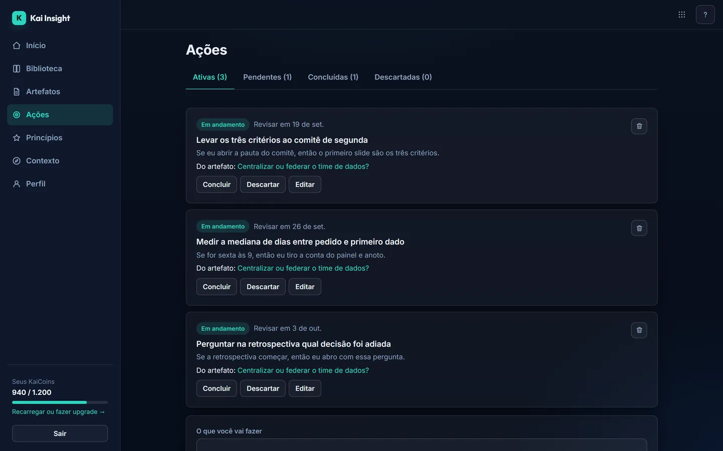 Lista de ações do Kai Insight com abas por status, a frase se-então de cada ação e a sua data de revisão.